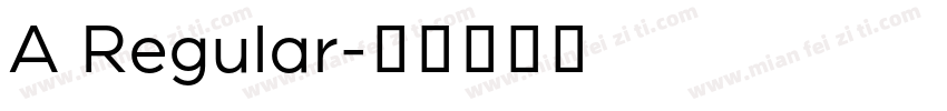 A Regular字体转换